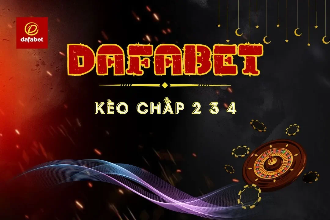 kèo chấp 2 3 4