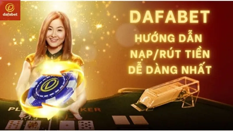 Cách rút tiền trên Dafabet